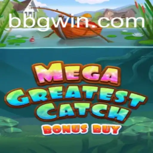 Explorando MegaGreatestCatchBonusBuy: O Novo Favorito dos Cassinos BBG.bet