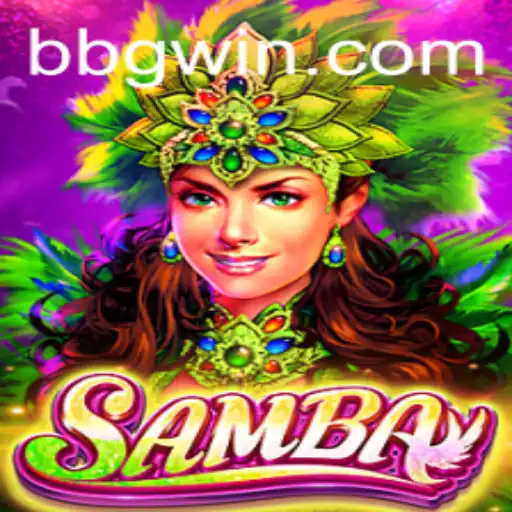 Descubra o Jogo Samba e Sua Relação com BBG.bet