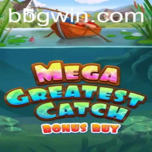 Explorando MegaGreatestCatchBonusBuy: O Novo Favorito dos Cassinos BBG.bet